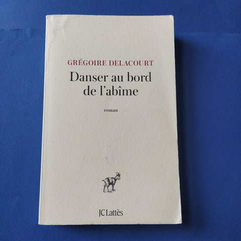 Danser au bord de l’abîme