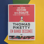 Une brève histoire de l'égalité, d'après le livre de Thomas Piketty