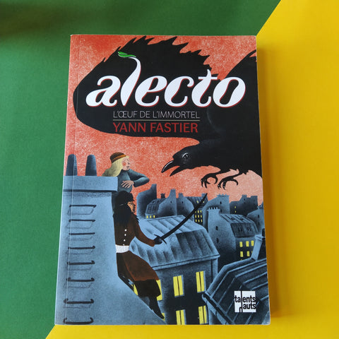 Alecto. L'oeuf de l'Immortel