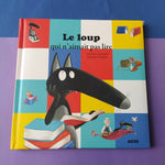 Le Loup qui n'aimait pas lire