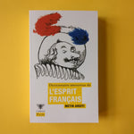 Dictionnaire amoureux de l'esprit français