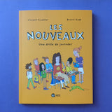 Les nouveaux. 01. Une drôle de journée