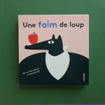 Une faim de loup