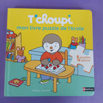 T’choupi. Mon livre puzzle de l'école