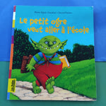 Le Petit Ogre veut aller à l'école