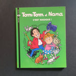 Tom-Tom et Nana. 21. C'est magique !