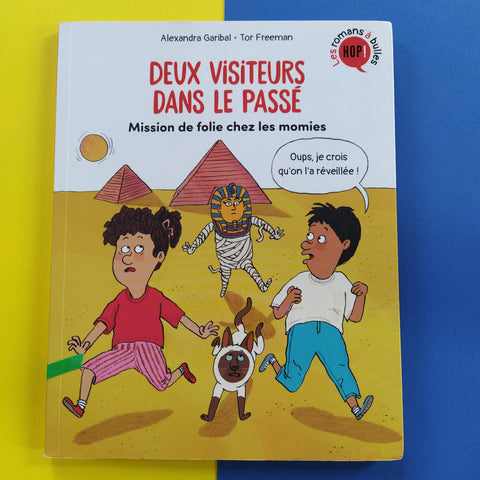 Deux visiteurs dans le passé. 03. Mission de folie chez les momies