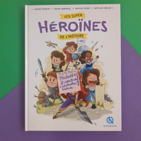 Les super héroïnes de l'Histoire en BD