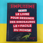 Le livre pour dessiner les dinosaures le + facile du monde