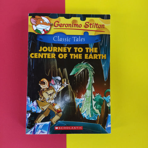 Geronimo Stilton. Classic Tales. Journey to the Center of the Earth