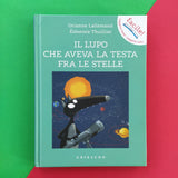 Il lupo che aveva la testa fra le stelle