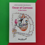 Oscar et Carrosse. La fête foraine