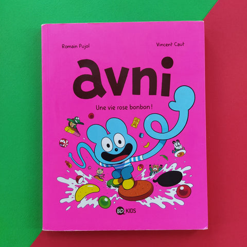 Avni. 06. La vie rose bonbon