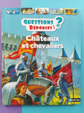 Questions ? Réponses ! 26. Châteaux et chevaliers