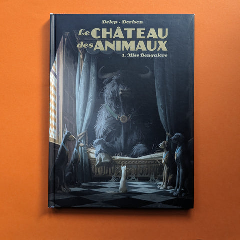 Le Château des animaux. 01. Miss Bengalore