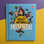 Le trésor des histoires - Motordu