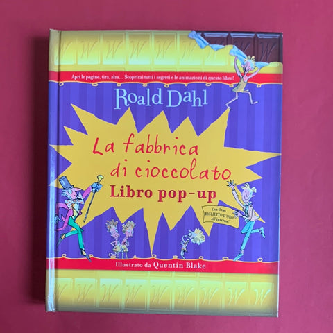 La fabbrica di cioccolato. Libro pop-up