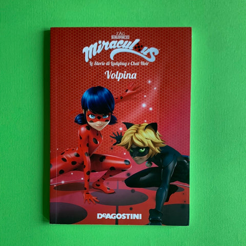 Miraculous. Le storie di Ladybug e Chat Noir. Volpina