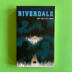 Riverdale. 2. Get out of town