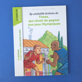 La véritable histoire de Timée, qui rêvait de gagner aux Jeux olympiques