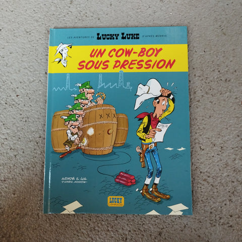 Lucky Luke. Un cow-boy sous pression