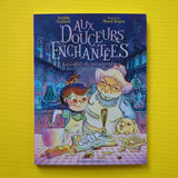 Aux douceurs enchantées. 01. Les sablés de métamorphose