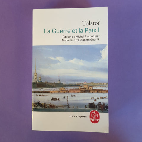 La guerre et la paix. 1