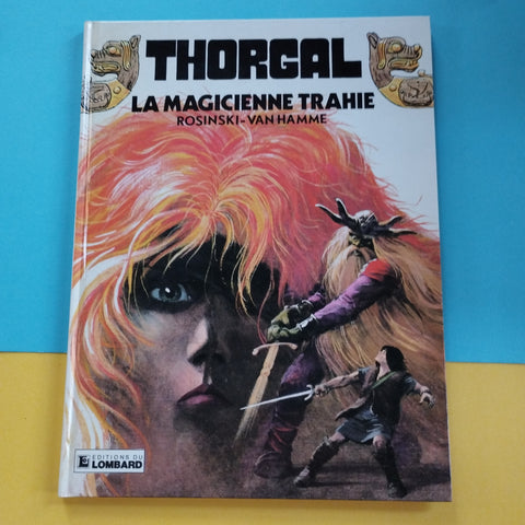 Thorgal. 01. La Magicienne trahie