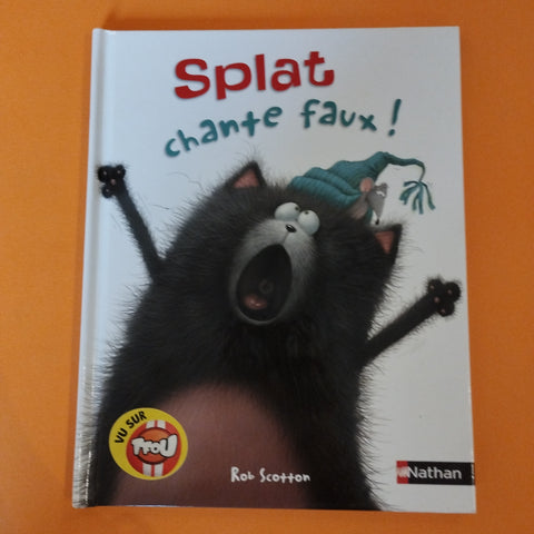 Splat le chat. Splat chante faux !