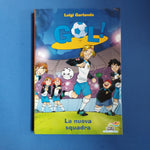 Gol! 12. La nuova squadra