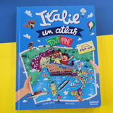 Italie. Un atlas tout animé