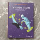 L'éternité béante. Et si Einstein revenait ?