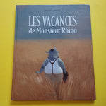 Les vacances de monsieur Rhino