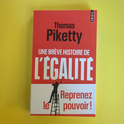 Une brève histoire de l'égalité