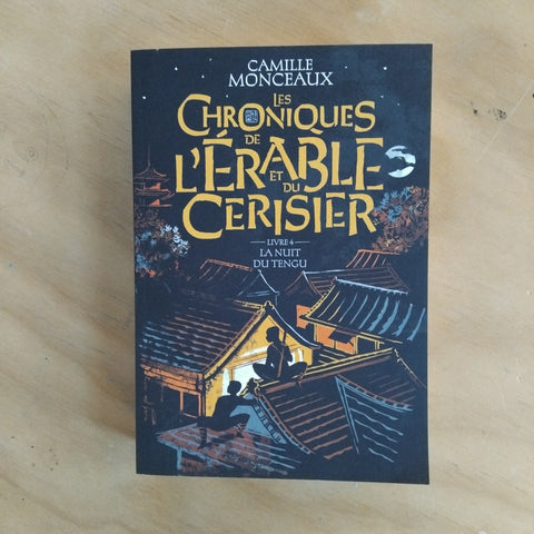 Les chroniques de l'érable et du cerisier. 4. La nuit du Tengu