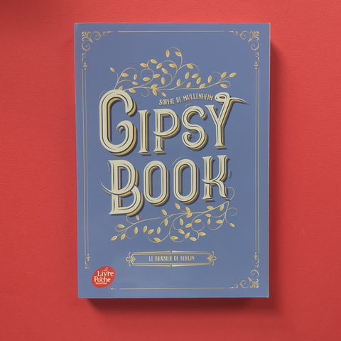 Gipsy Book. 02. Le brasier de Berlin