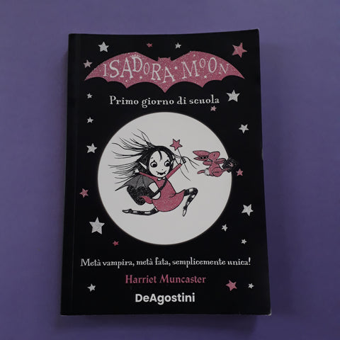Isadora Moon. Primo giorno di scuola