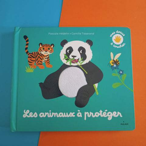 Mes docus à toucher. Les animaux à protéger
