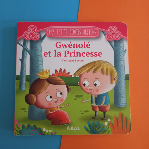 Gwénolé et la princesse