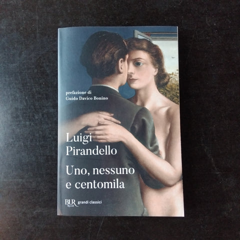 Uno, nessuno e centomila