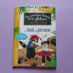 Mes Premières lectures Larousse 100 % syllabiques. Le bal du pirate