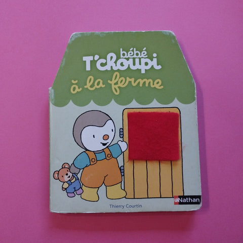 Bébé T'choupi à la ferme