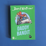Daddy bandit