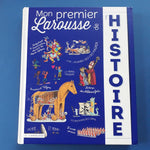 Mon Premier Larousse de l'Histoire