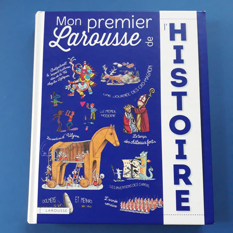 Mon Premier Larousse de l'Histoire