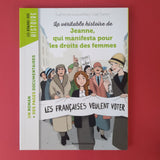 La véritable histoire de Jeanne qui manifesta pour les droits des femmes