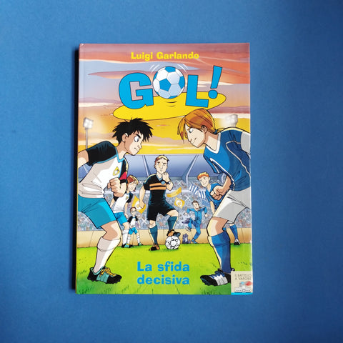 Gol! 05. La sfida decisiva