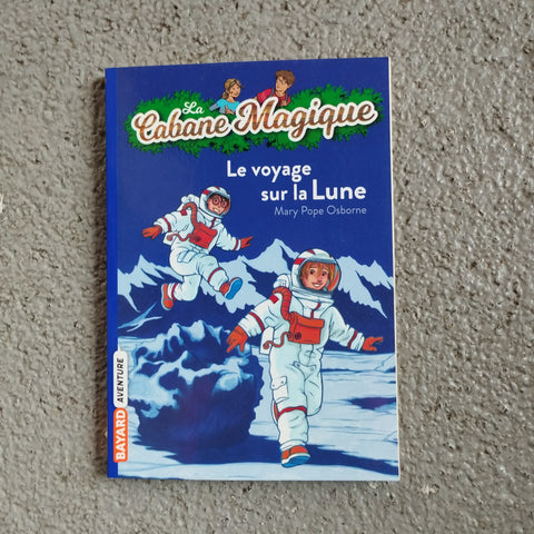 La cabane magique. 07. Le voyage sur la lune