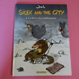 Silex and the city. 09. La Dérive des confinements