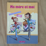 Ma mère et moi. 04. Les deux font la paire